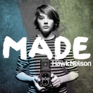 Hawk Nelson- Made review