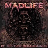 Madlife: 21st Century Megalomaniac review
