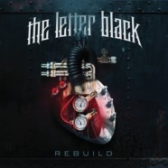 The Letter Black: Rebuild review