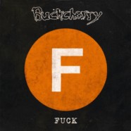 Buckcherry: F**k review