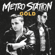 Metro Station Announce “Gold” EP; Stream “She Likes Girls”