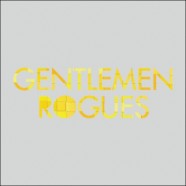Gentlemen Rogues, A History So Repeating review