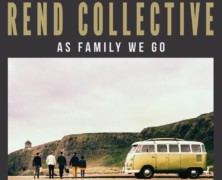 Rend Collective: As Family We Go review