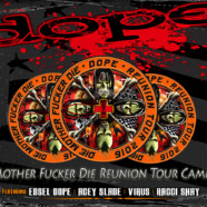 Dope Launches Live Album Pre-Order & “Die Mother Fucker Die” Reunion Tour Campaign