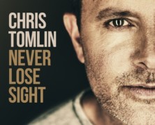 Review: Chris Tomlin- Never Lose Sight