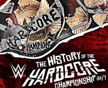 WWE DVD Review: History of the Hardcore Championship: 24/7