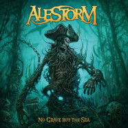 Review: Alestorm- No Grave But The Sea