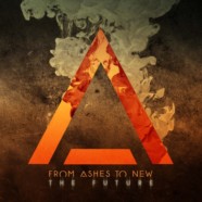 Review: From Ashes To New- The Future