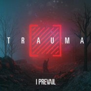 Review: I Prevail Make it Personal with Trauma