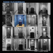 Review- Todd Sucherman: Last Flight Home