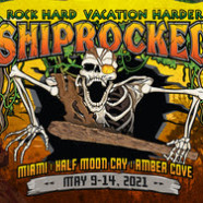 ShipRocked 2021 Shifts Voyage From January To May 9-14