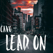 Cavo New Single, Video “Lead On”