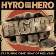 Hyro The Hero and Chad Gray team up for “Fight”