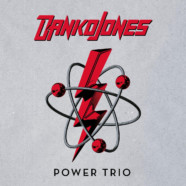 Danko Jones announces new album, “Power Trio”