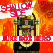 Shallow Side Debut New Cover Song & Video for Foreigner’s Juke Box Hero