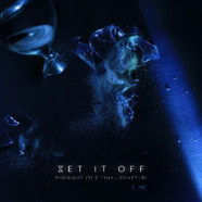 Set It Off To Release “Midnight (The Final Chapter)”; Shares Acoustic Version of “Killer in the Mirror”