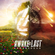 AWAKE AT LAST Release New Single “Armageddon” and Official Lyric Video