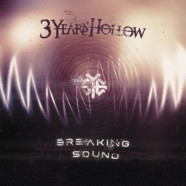 3 YEARS HOLLOW Release New Single “Breaking Sound”