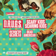 D.R.U.G.S. To Co-Headline The Velocity Tour 2022 With Scary Kids Scaring Kids