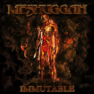 MESHUGGAH Announces New Album Immutable For April 1st Via Atomic Fire