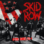 Skid Row Share “Tear It Down” Video