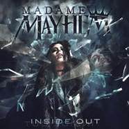Madame Mayhem Releases New Single “Inside Out”