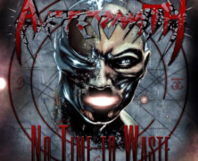 AFTERMATH Warns There is “No Time to Waste” with New Single and Video