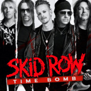 Skid Row Share “Time Bomb” Video”