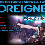 Foreigner announce Farewell Tour with Loverboy