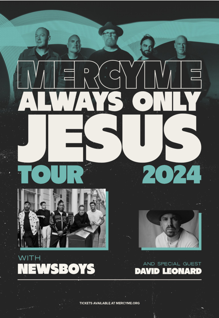 MercyMe & Newsboys announce Spring 2024 arena tour Front Row Report